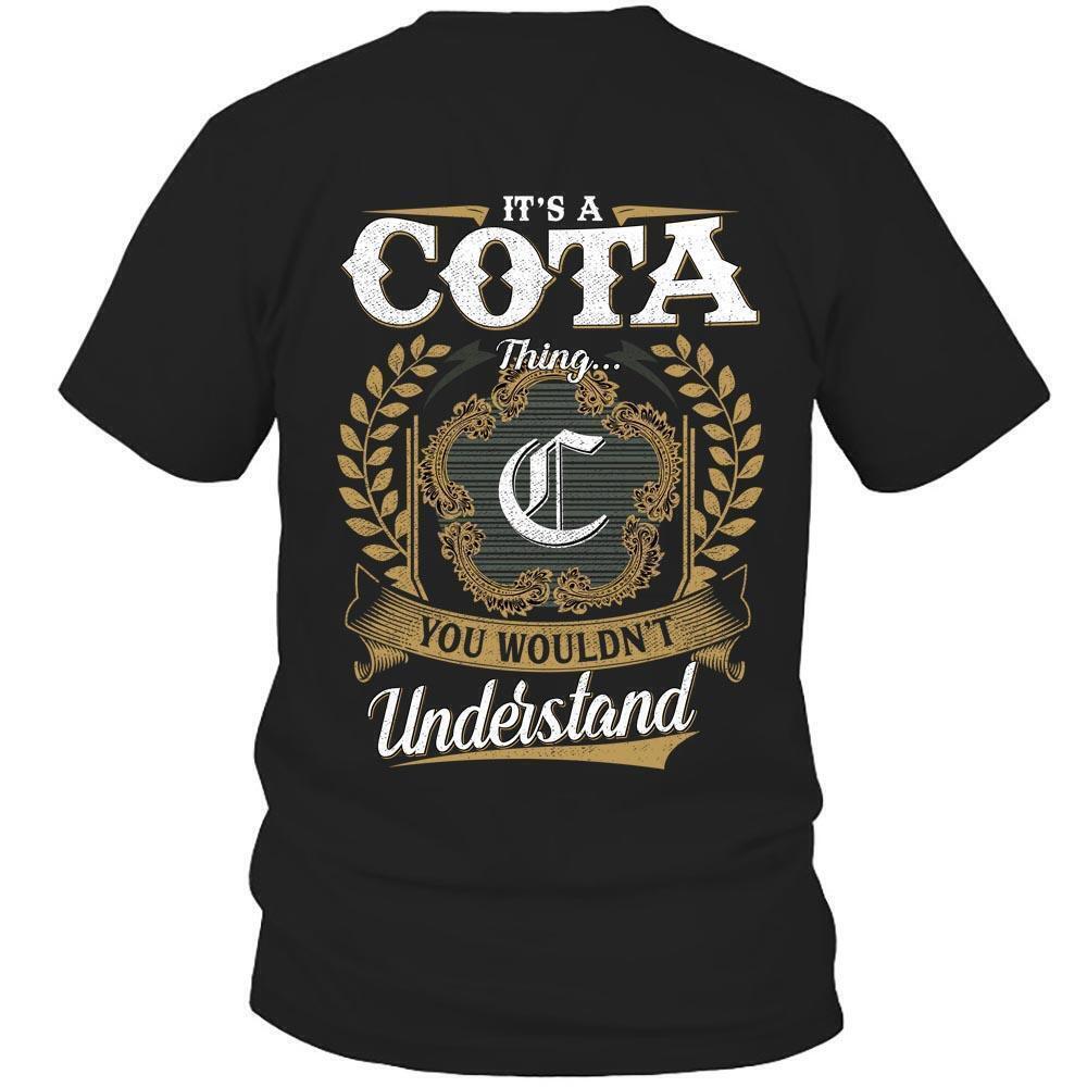 Its Cota Thing You Wouldnt Understand D91 T Shirt